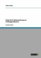 Empirische Untersuchung zur Prototypentheorie 3638645371 Book Cover