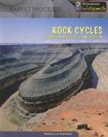 Rock Cycles: Formation, Properties & Erosion 1403470642 Book Cover