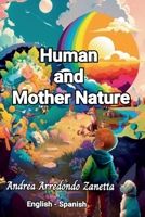 Human and Mother Nature: A story of love, respect and connection B0BXN94L5X Book Cover