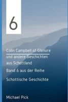 Colin Campbell of Glenure und andere Geschichten aus Schottland 1983121479 Book Cover
