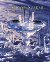 Always Superb: Recipes for Every Occasion 0972988203 Book Cover