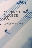 Crimen en clave de sol (Spanish Edition) B08JDTP6GN Book Cover