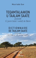 Dictionnaire de Taalam Saate: Confusion sur Mille et Un termes wolofs (Harmattan Sénégal) (French Edition) 2343141703 Book Cover