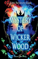 Mystery Of Wicker Wood B0F27YCXCQ Book Cover