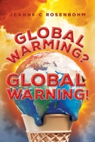 Global Warming? Global Warning! B0DPYW68GD Book Cover
