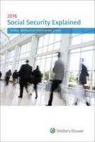 Social Security Explained: 2016 Edition 1454874074 Book Cover