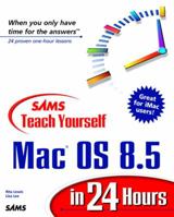 Sam's Teach Yourself Mac OS 8.5 in 24 Hours (Sams Teach Yourself) 0672313359 Book Cover