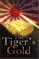 The Tiger's Gold 0595339778 Book Cover