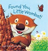 Found You, Little Wombat! 1402707088 Book Cover