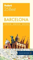 Fodor's Barcelona's 25 Best 0804143285 Book Cover