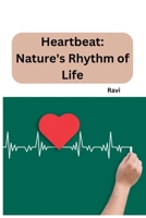 From Cells to Chaos: Unveiling the Physics Behind the Heartbeat 3384229991 Book Cover