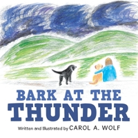 Bark at the Thunder 1698707002 Book Cover