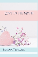 Love in the Myth B0C6BT8TDY Book Cover