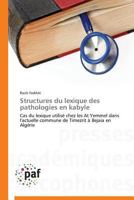 Structures Du Lexique Des Pathologies En Kabyle 3838141229 Book Cover