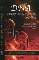 DNA Fingerprinting, Sequencing, and Chips. Edited by Kresten Ovesen and Ulrich Matthiesen 1607418142 Book Cover