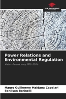 Power Relations and Environmental Regulation 6207271513 Book Cover