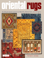 Oriental Rugs: An Illustrated Lexicon of Motifs, Materials, and Origins 0804843732 Book Cover