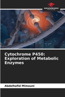 Cytochrome P450: Exploration of Metabolic Enzymes 6207978951 Book Cover
