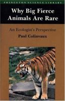 Why Big Fierce Animals Are Rare : An Ecologist's Perspective 0691023646 Book Cover