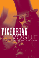 Victorian Vogue: British Novels on Screen 0816660921 Book Cover