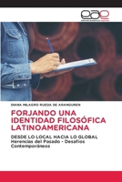 Forjando Una Identidad Filosófica Latinoamericana 6137358984 Book Cover