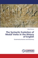 The Syntactic Evolution of Modal Verbs in the History of English 3659163384 Book Cover