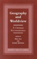Geography and Worldview 0761810439 Book Cover