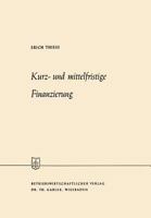Kurz- Und Mittelfristige Finanzierung 3663030725 Book Cover
