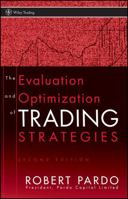 The Evaluation and Optimization of Trading Strategies (Wiley Trading) 0470128011 Book Cover