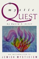 Mystic Quest: An Introduction to Jewish Mysticism 0805210032 Book Cover