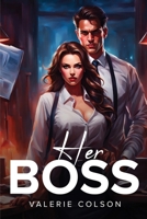 Her Boss 1805107283 Book Cover