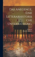 Das Anegenge. Eine Litterarhistorische Untersuchung. 102260578X Book Cover