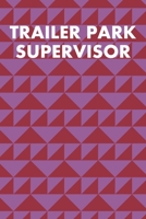 Trailer Park Supervisor: Guitar Tab Notebook 6x9 120 Pages 1691069868 Book Cover