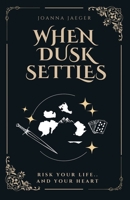 When Dusk Settles (The Blue Hour Duology) B0FPL5FD6M Book Cover