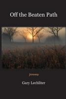 Off the Beaten Path 0985458690 Book Cover