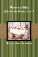 �Traen los Ni�os Libritos de Intrucciones? 1365199789 Book Cover