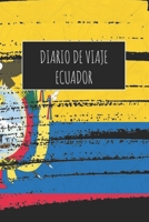 Diario De Viaje Ecuador: 6x9 Diario de viaje I Libreta para listas de tareas I Regalo perfecto para tus vacaciones en Ecuador 1671498453 Book Cover