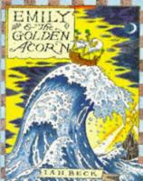Emily and the Golden Acorn 0671759795 Book Cover