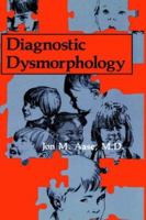 Diagnostic Dysmorphology 030643444X Book Cover