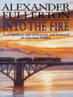 Into the Fire 0751518077 Book Cover