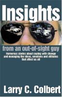 Insights from an Out-of-Sight Guy 097663290X Book Cover