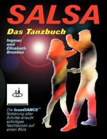 Salsa - Das Tanzbuch: Schritte, Folgen und Szenetipps für Anfänger und Fortgeschrittene 3831126461 Book Cover