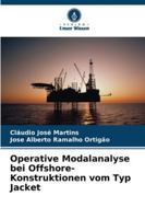 Operative Modalanalyse bei Offshore-Konstruktionen vom Typ Jacket (German Edition) 6208492726 Book Cover