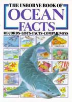 Usborne Book of Ocean Facts 0746006217 Book Cover