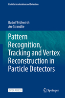 Pattern Recognition, Tracking and Vertexing in Particle Detectors 3030657701 Book Cover