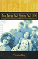 Real Teens, Real Stories, Real Life 1589195000 Book Cover