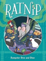 Dumpster Dive and Dine (5) (Ratnip) 1665980966 Book Cover