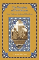 The Merging of Two Oceans: Nine Talks on Sufism & Hasidism 195322010X Book Cover