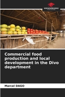 Commercial food production and local development in the Divo department 620631460X Book Cover