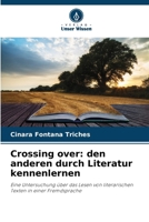 Crossing over: den anderen durch Literatur kennenlernen 6207799682 Book Cover
